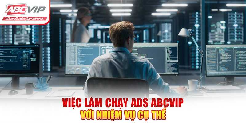 Việc Làm Chạy ADS ABCVIP – Thông Tin Tuyển Dụng Chi Tiết Tháng 11 2 Việc làm chạy ADS ABCVIP với nhiệm vụ cụ thể